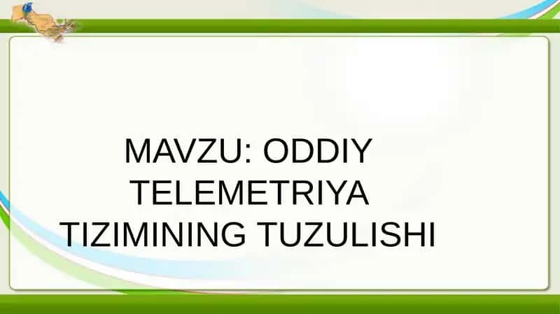 ODDIY TELEMETRIYA TIZIMI