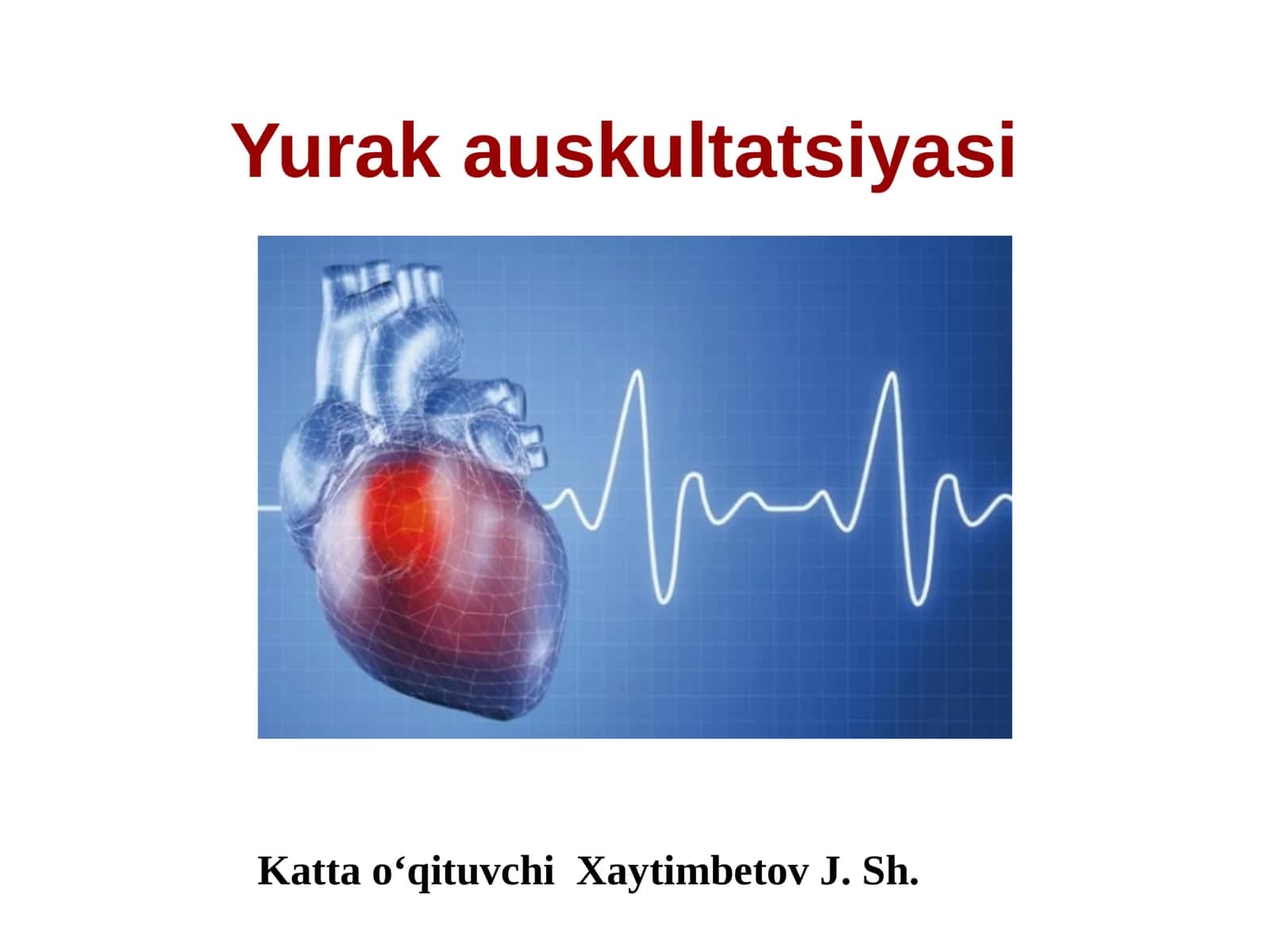 Yurak auskultatsiyasi