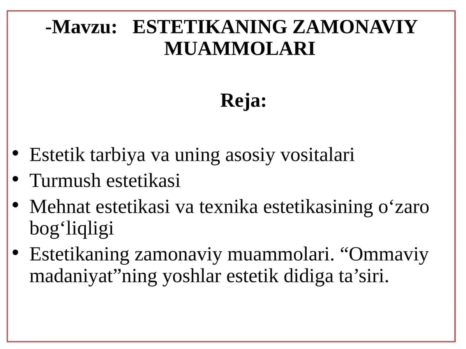 ESTETIKANING ZAMONAVIY MUAMMOLARI
