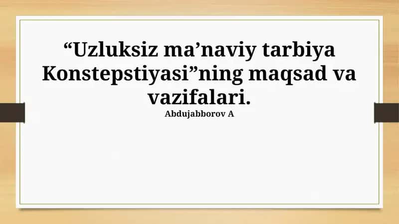 Uzluksiz ma’naviy tarbiya Konstepstiyasi