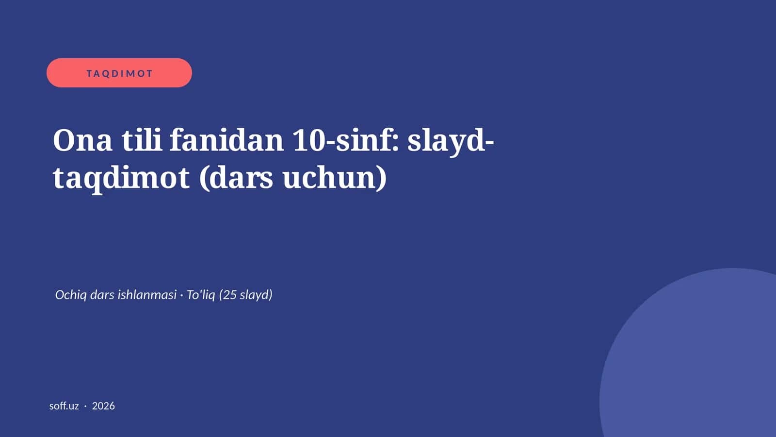 Ona tili fanidan 10-sinf: slayd-taqdimot (dars uchun)
