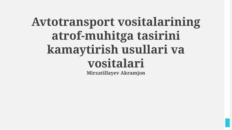 Transport vositalarining atrof-muhitga tasirini kamaytirish usullari va vositalari
