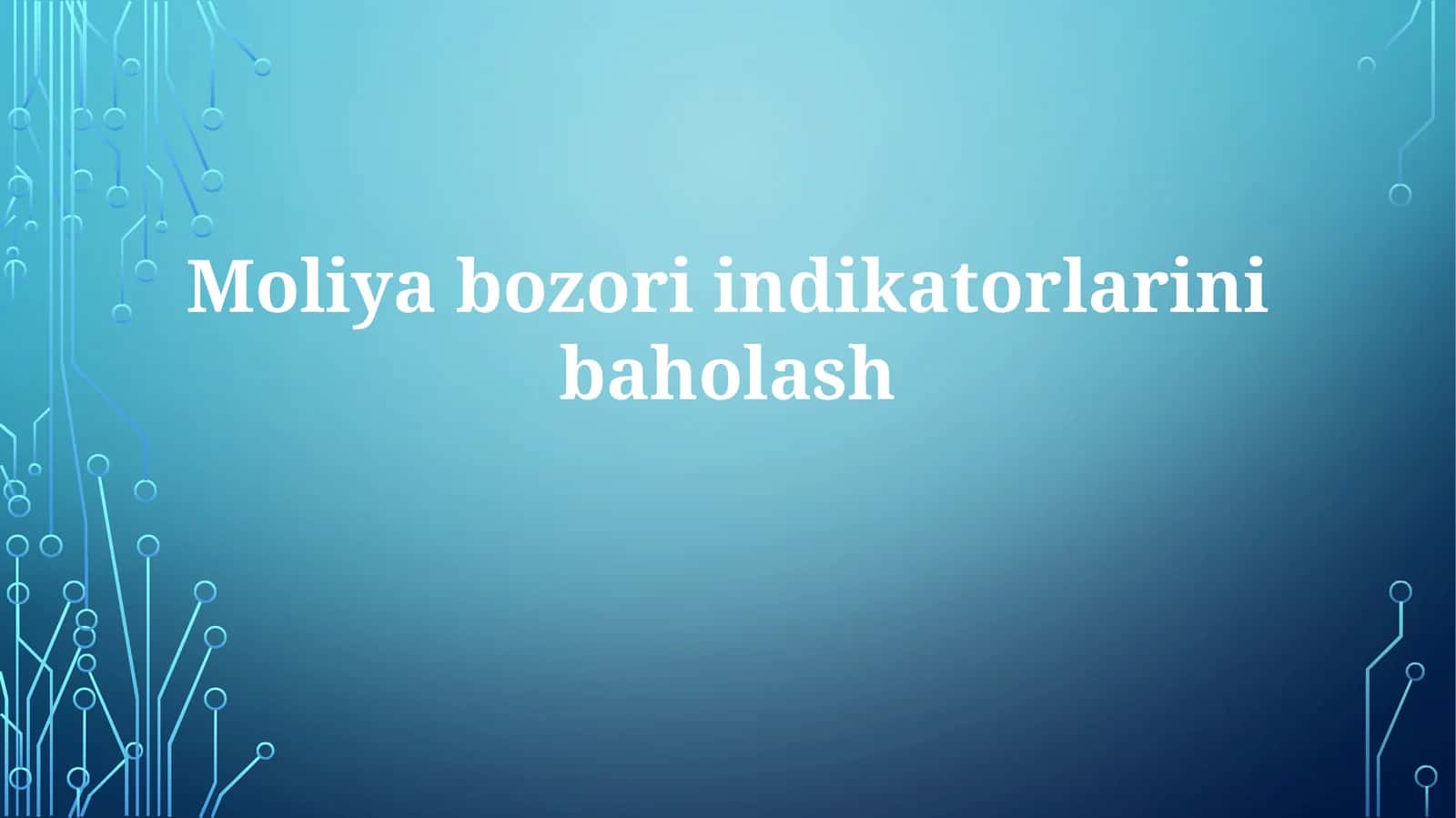 Moliyabozoriindikatorlarinibaholash