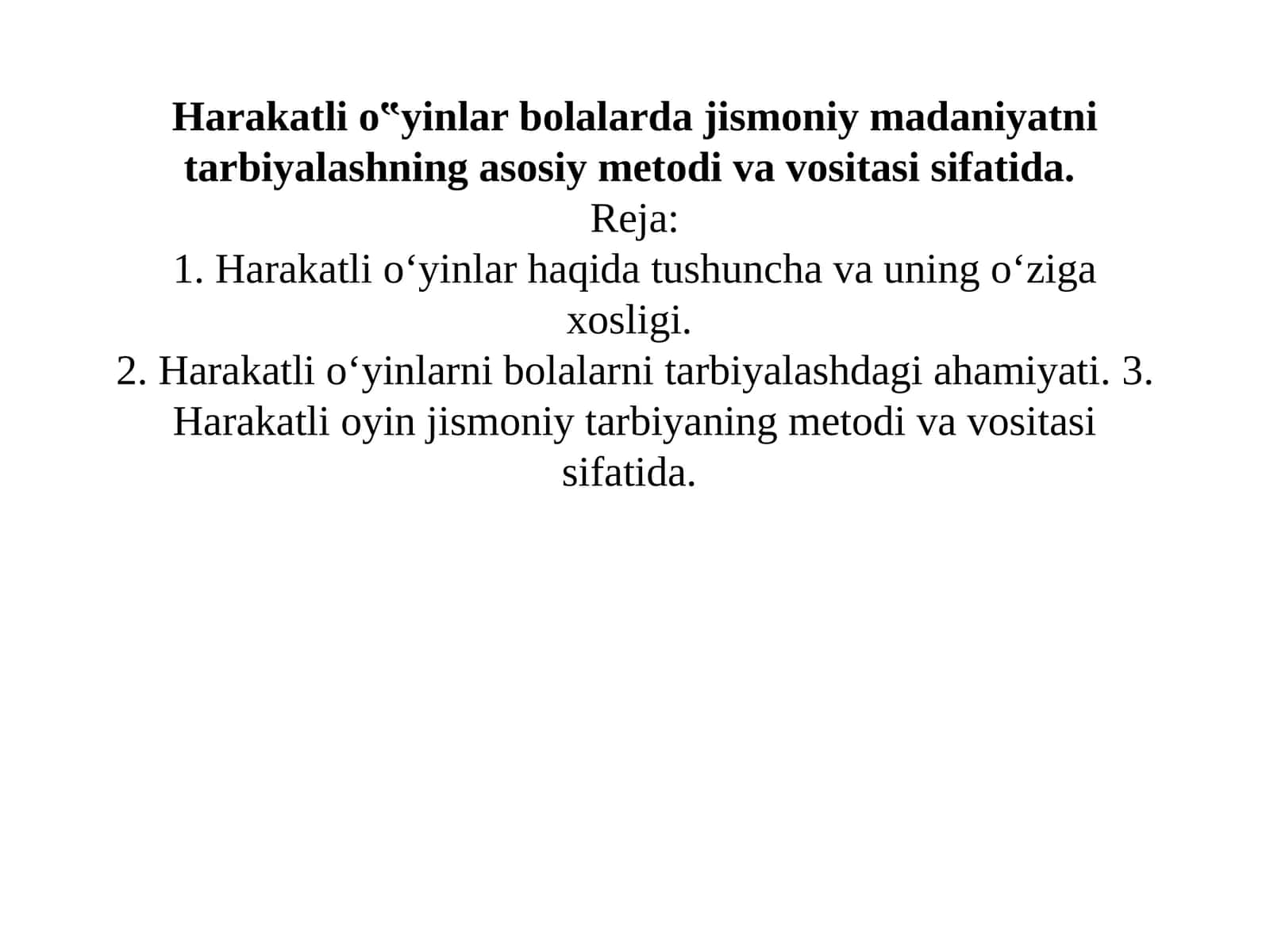 Jismoniy tarbiya uchun harakatli o'yinlar metodikasi