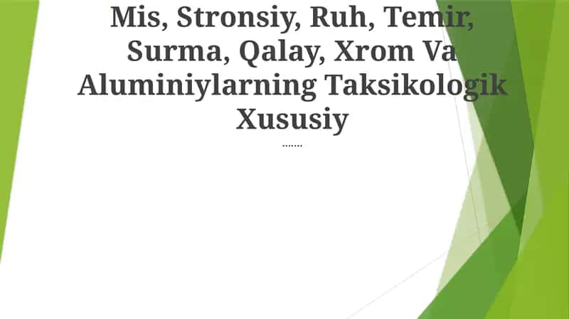 Metallar va Kimyoviy Elementlar Taksikologiyasi