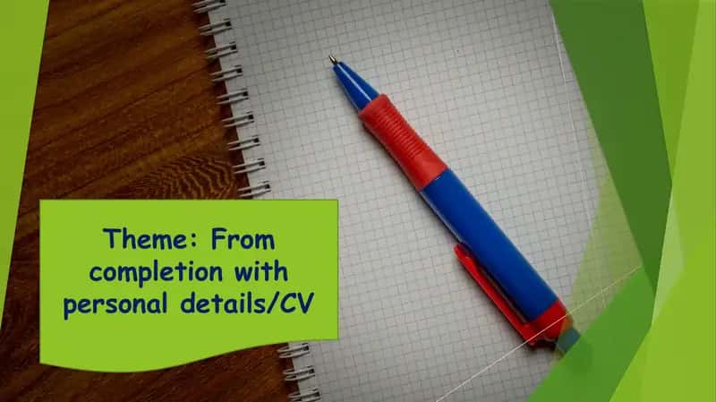From completion with personal details/CV