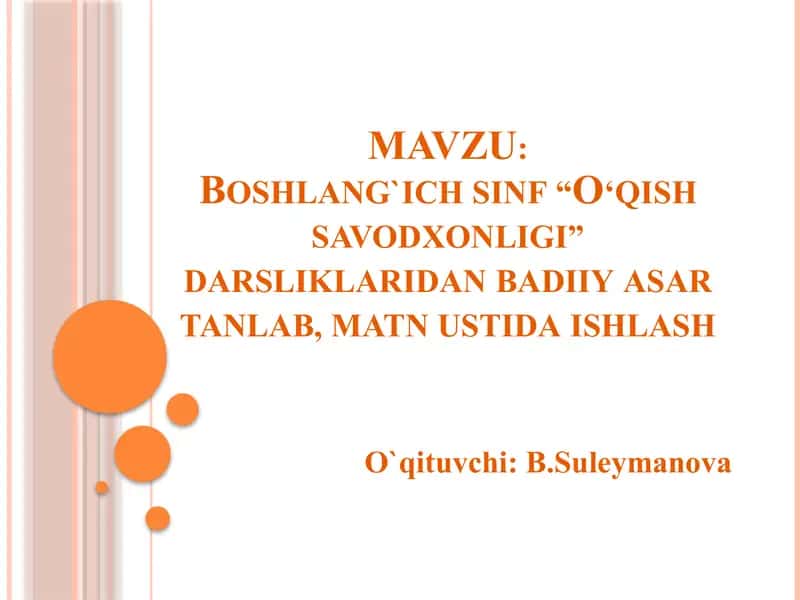 Boshlang‘ich sinf “O‘qish savodxonligi” darsligidan badiiy asar tanlab, matn ustida ishlash