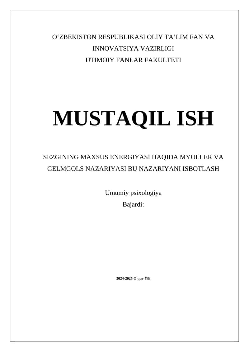 SEZGINING MAXSUS ENERGIYASI HAQIDA MYULLER VA GELMGOLS NAZARIYASI BU NAZARIYANI ISBOTLASH