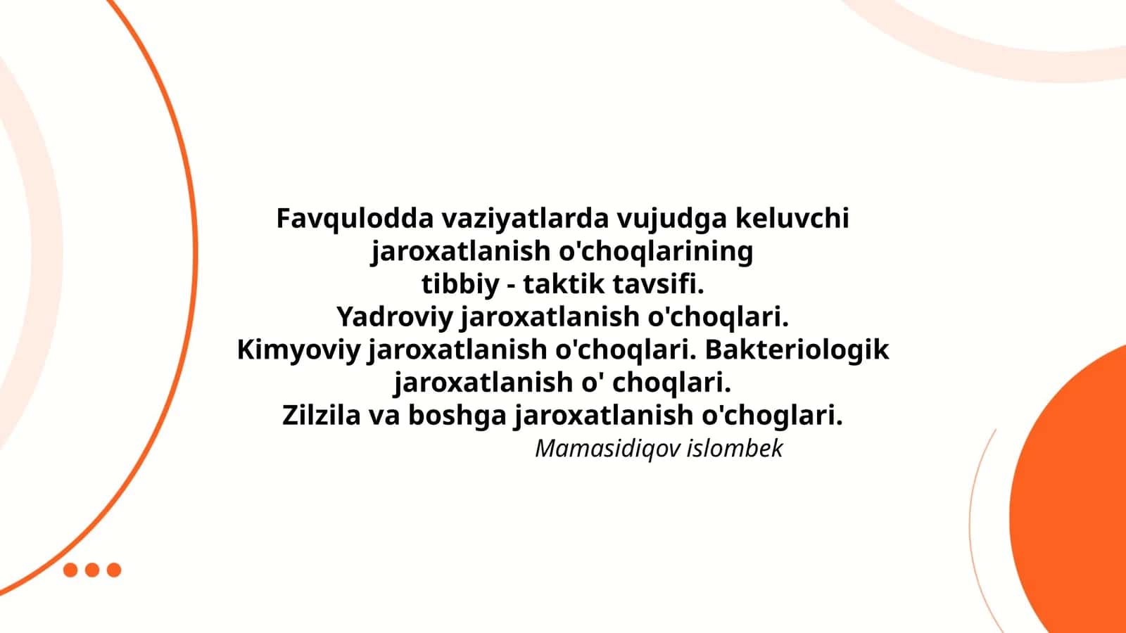 Favqulodda vaziyatlarda vujudga keluvchi jaroxatlanish o'choqlarining tibbiy - taktik tavsifi