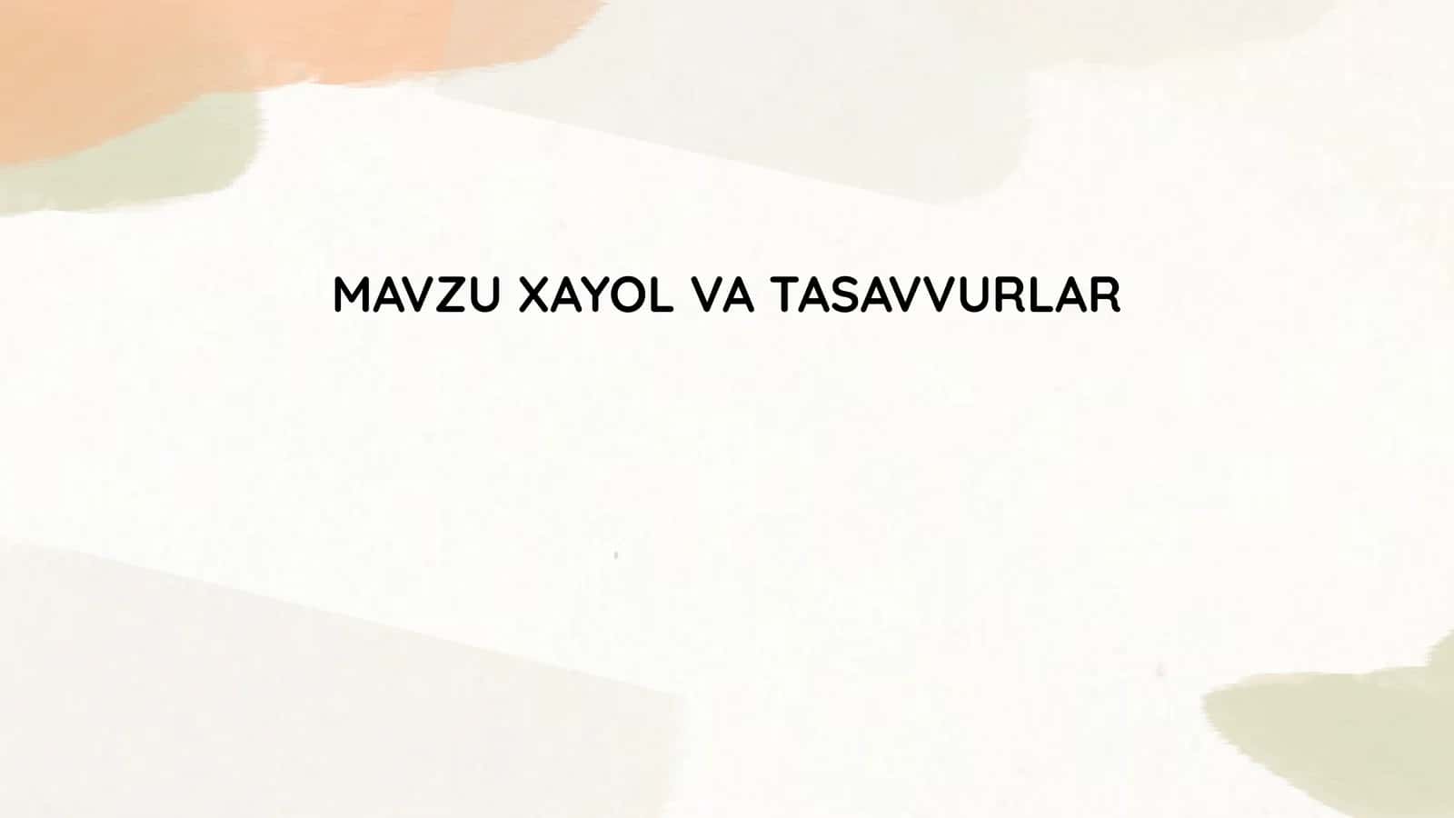 Xayol va Tasavvurlar