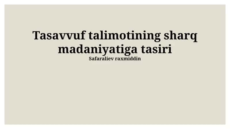 Tasavvuf talimotining sharq madaniyatiga tasiri