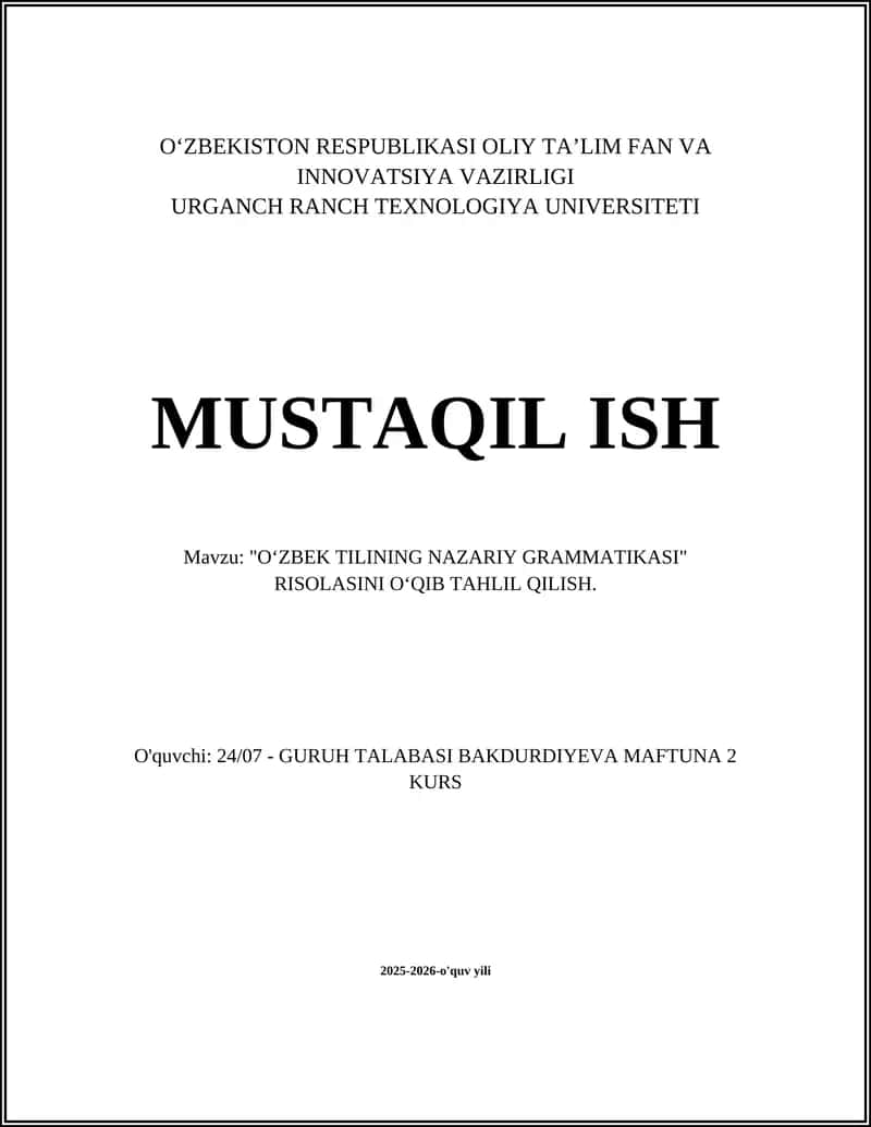 "OʻZBEK TILINING NAZARIY GRAMMATIKASI" RISOLASINI OʻQIB TAHLIL QILISH