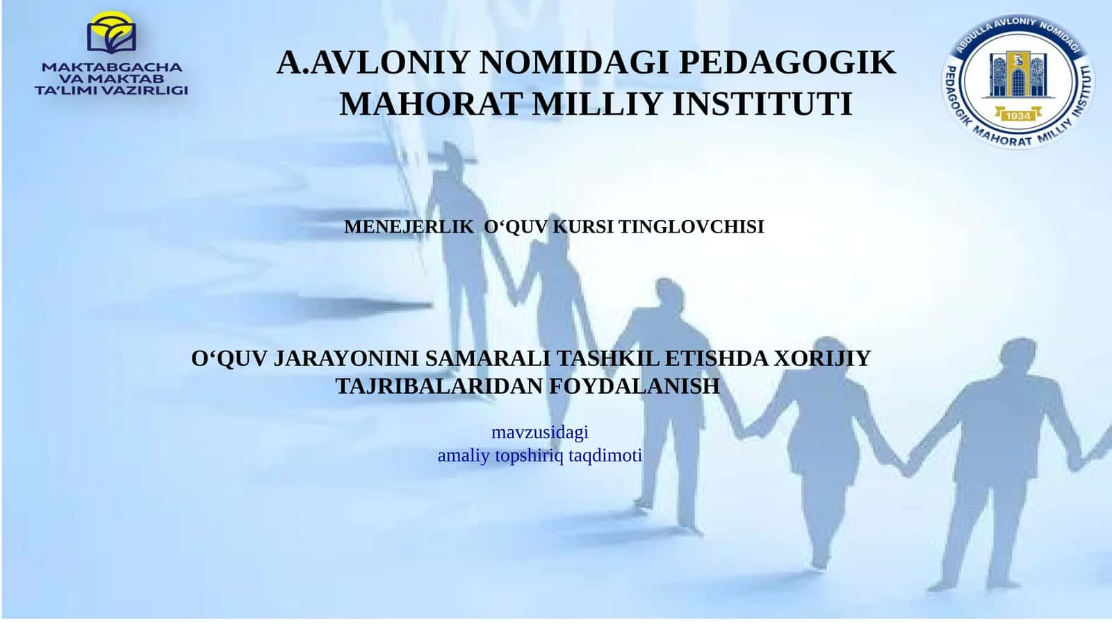 O‘quv jarayonini samarali tashkil etishda xorijiy tajribalaridan foydalanish