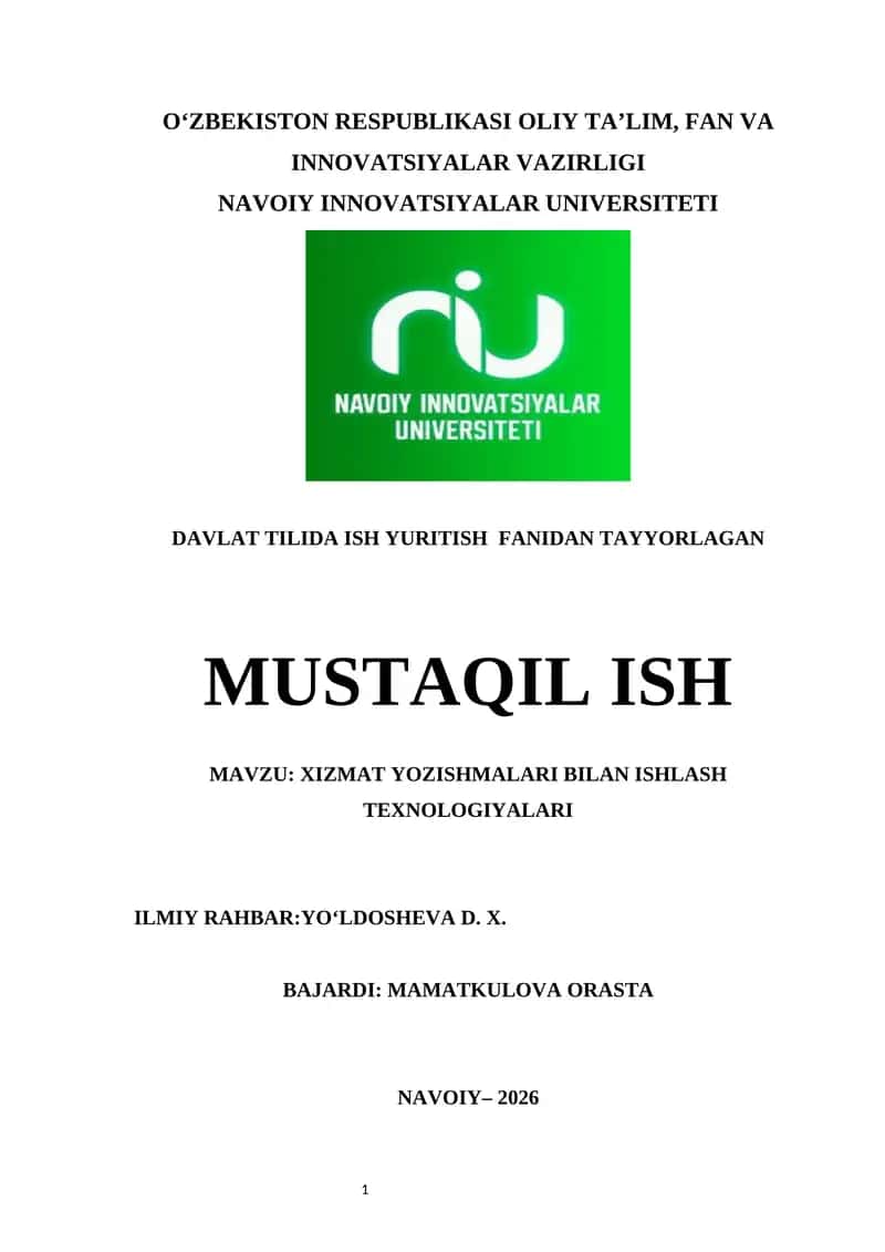 XIZMAT YOZISHMALARI BILAN ISHLASH TEXNOLOGIYALARI