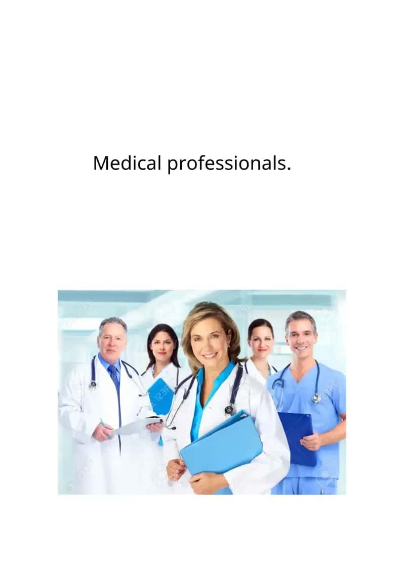 Medical professionals