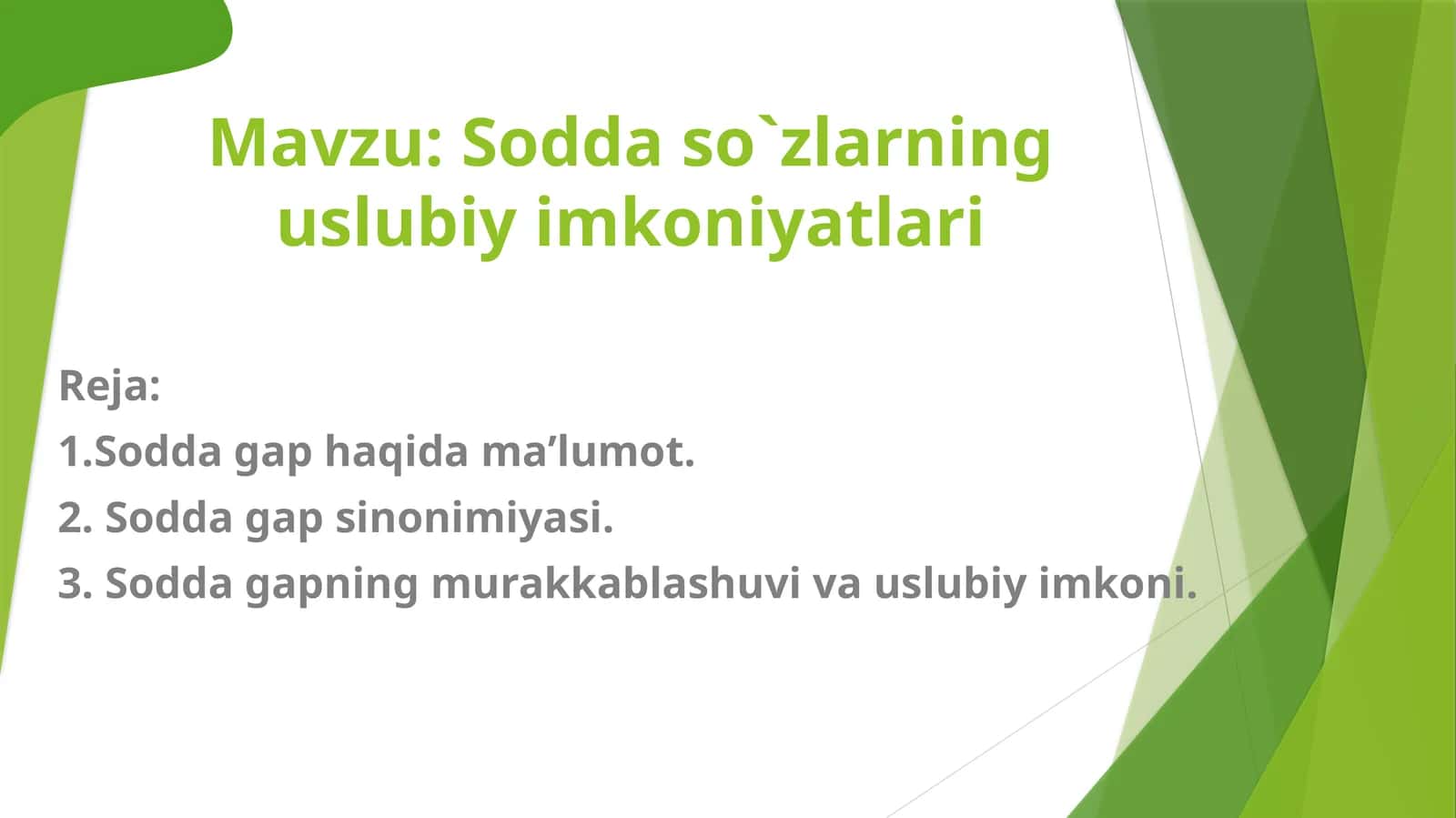 Sodda so`zlarning uslubiy imkoniyatlari