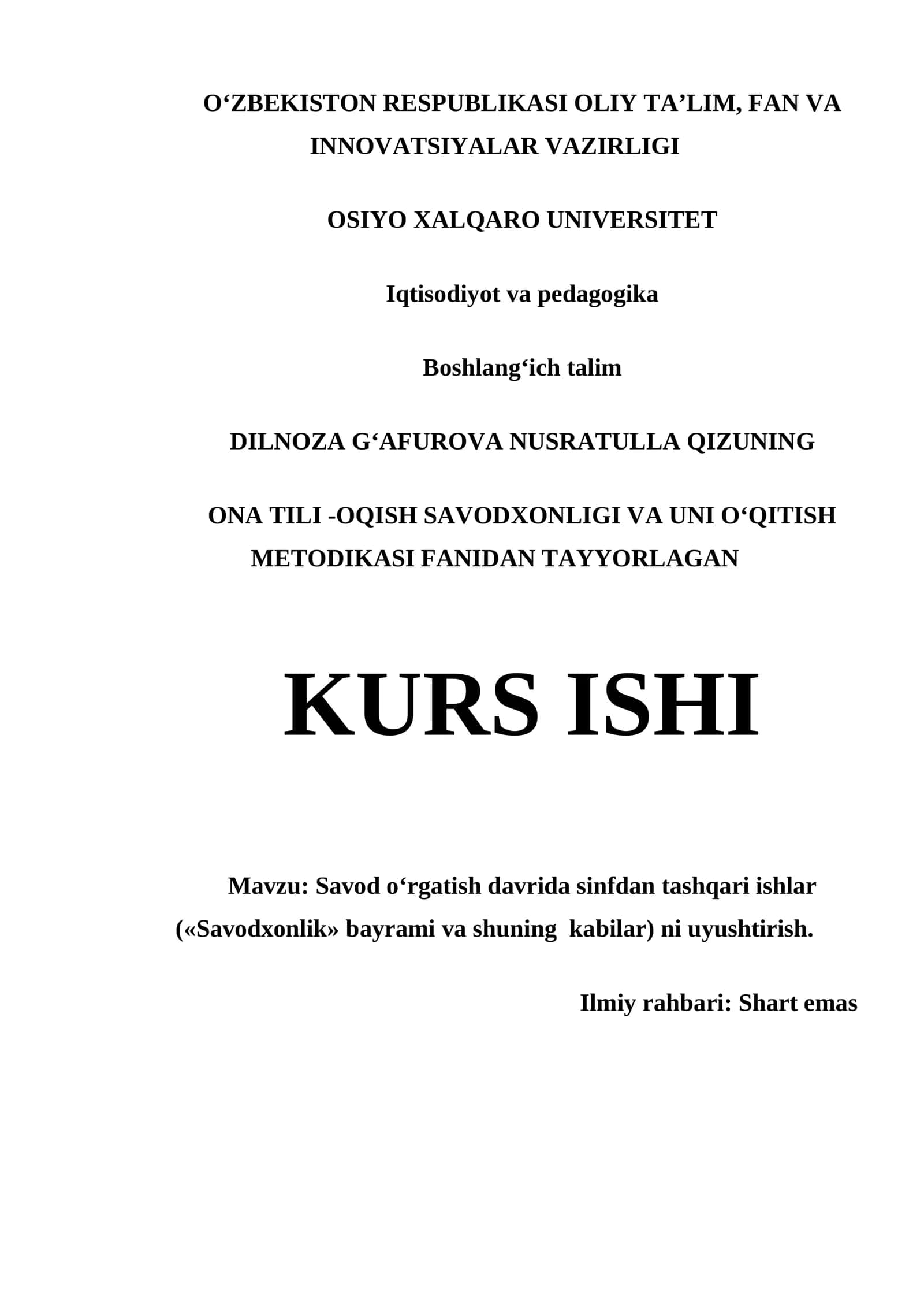 ONA TILI-OQISH SAVODXONLIGI VA UNI OʻQITISH METODIKASI FANIDAN TAYYORLAGAN KURS ISHI