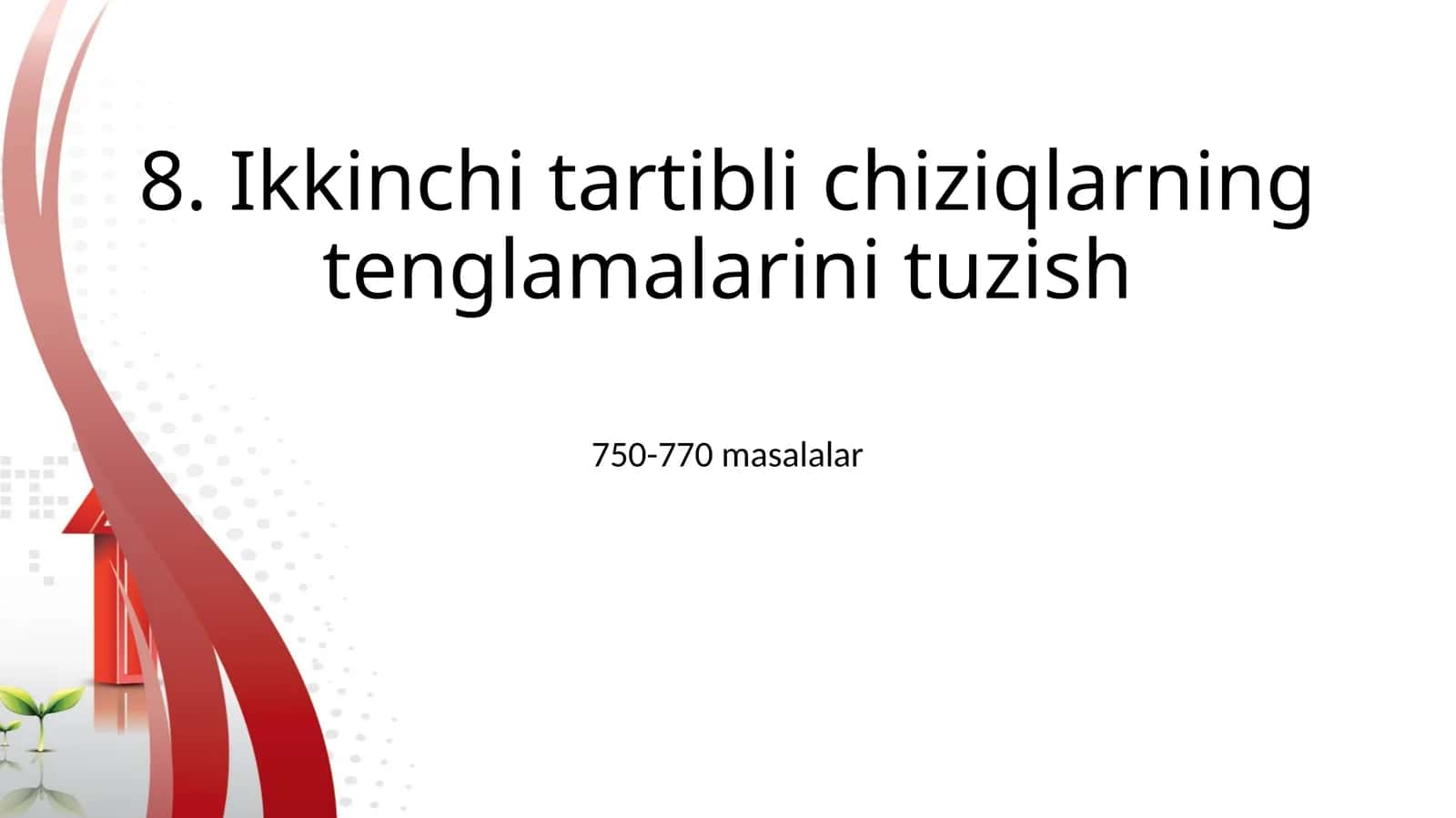 Ikkinchitartiblichiziqlarningtenglamalarinituzish