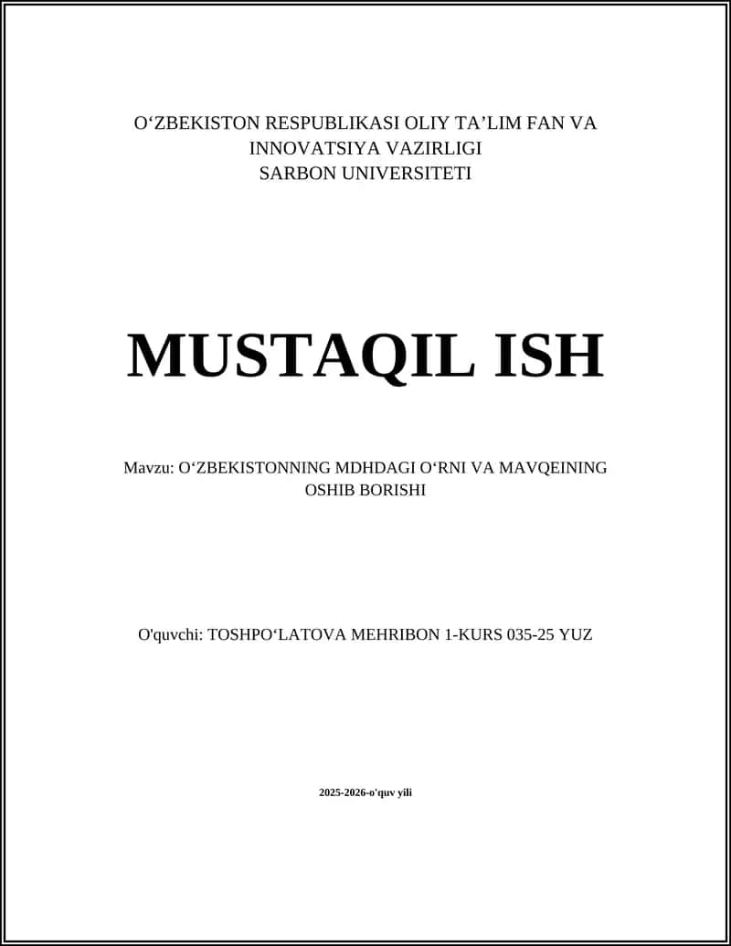 OʻZBEKISTONNING MDHDAGI OʻRNI VA MAVQEINING OSHIB BORISHI
