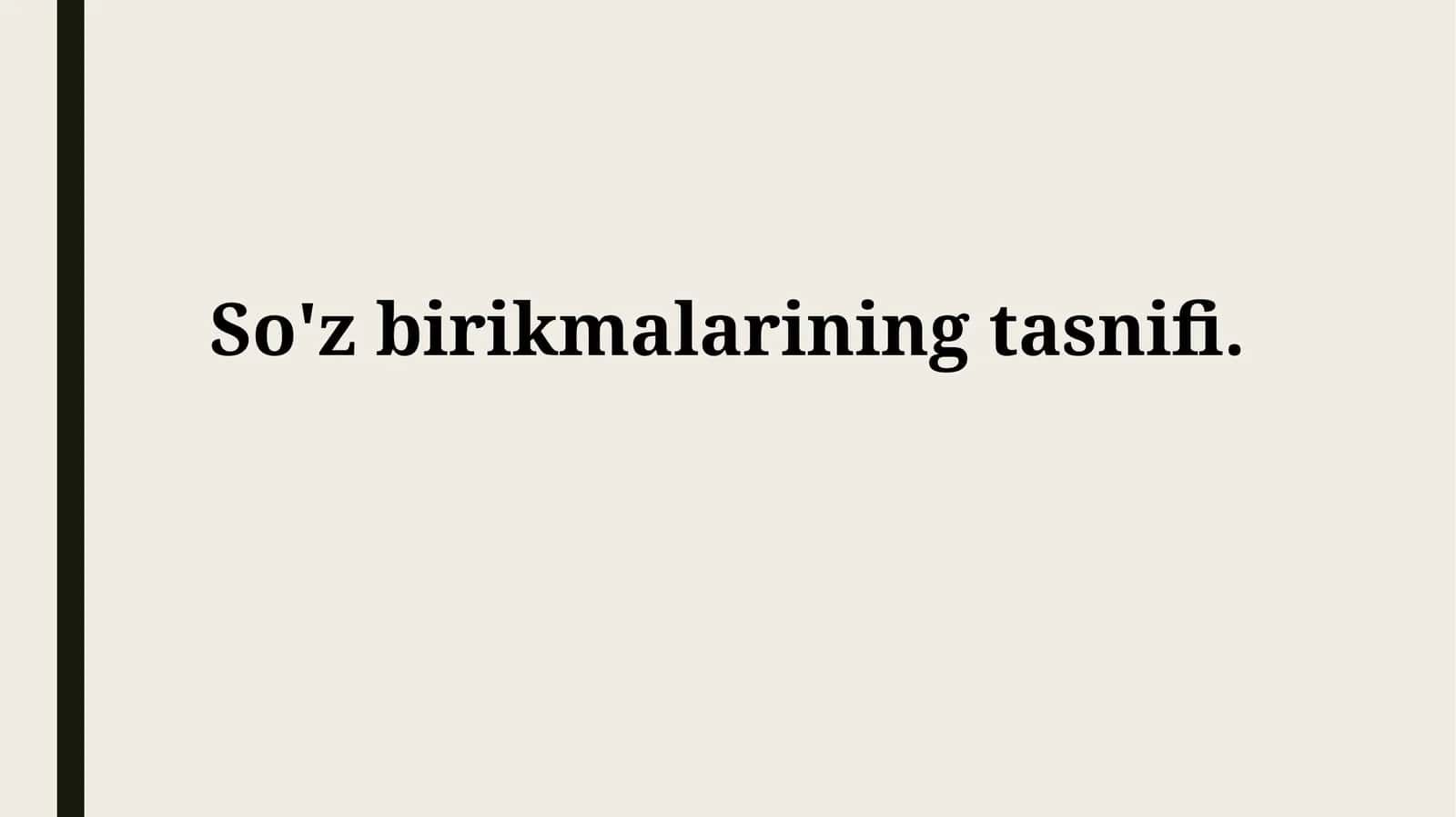 So'z birikmalarining tasnifi