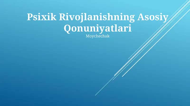 Psixik Rivojlanishning Asosiy Qonuniyatlari