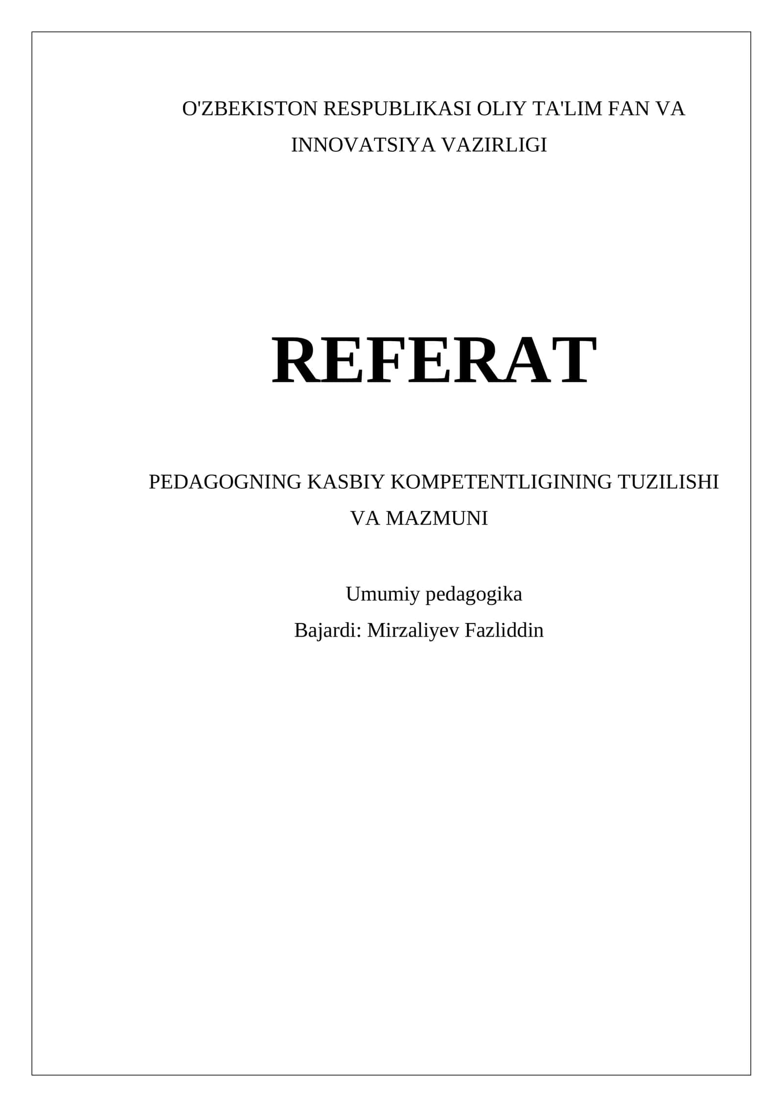 REFERAT PEDAGOGNING KASBIY KOMPETENTLIGINING TUZILISHI VA MAZMUNI