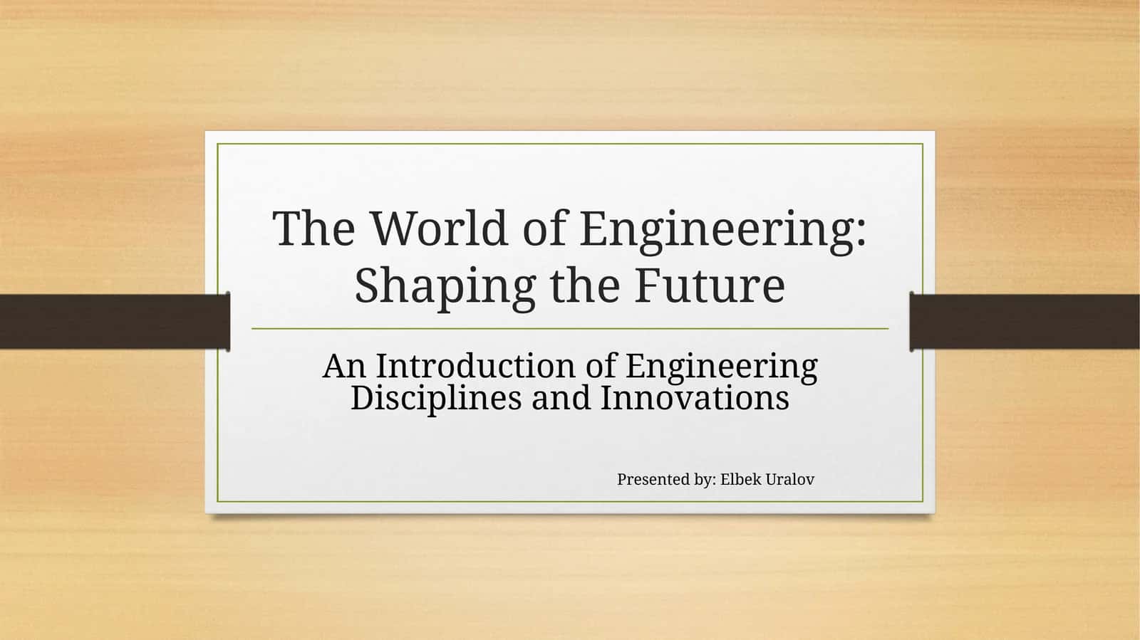 The World of Engineering:Shaping the Future