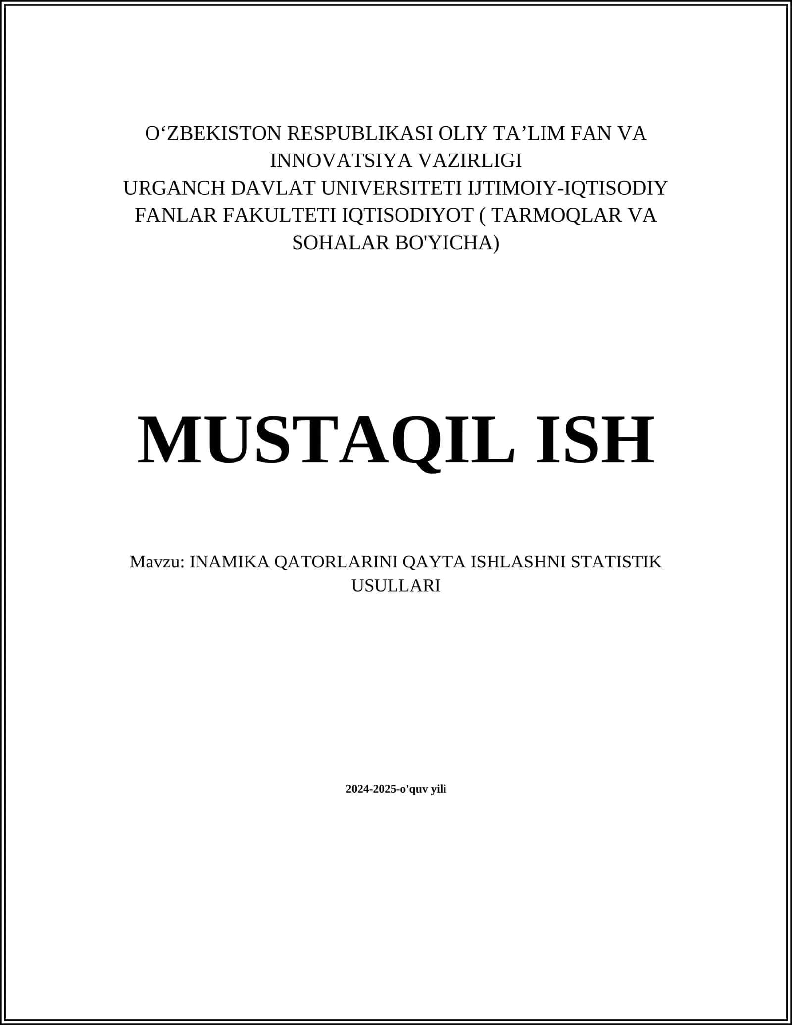 INAMIKA QATORLARINI QAYTA ISHLASHNI STATISTIK USULLARI