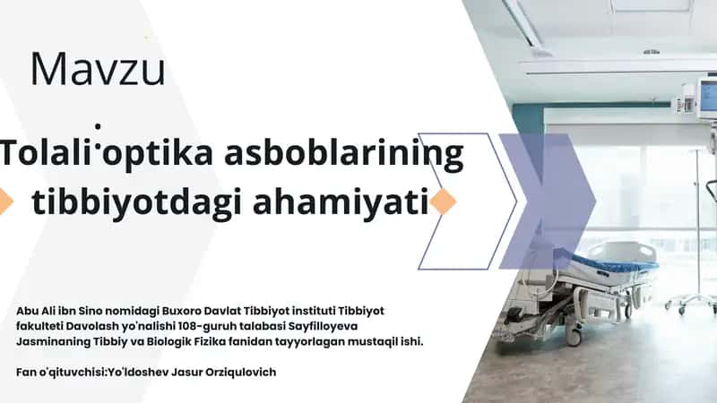 Tolali optika asboblarining tibbiyotdagi ahamiyati