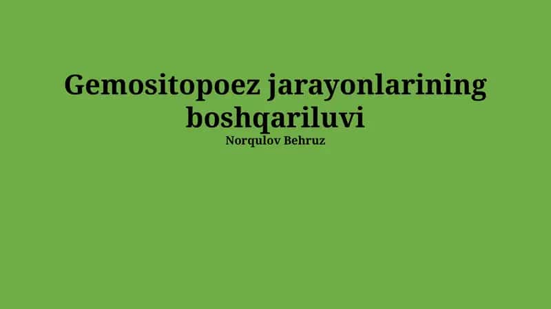 Qon Yaratuvchi Jarayonlarni Tartibga Solish