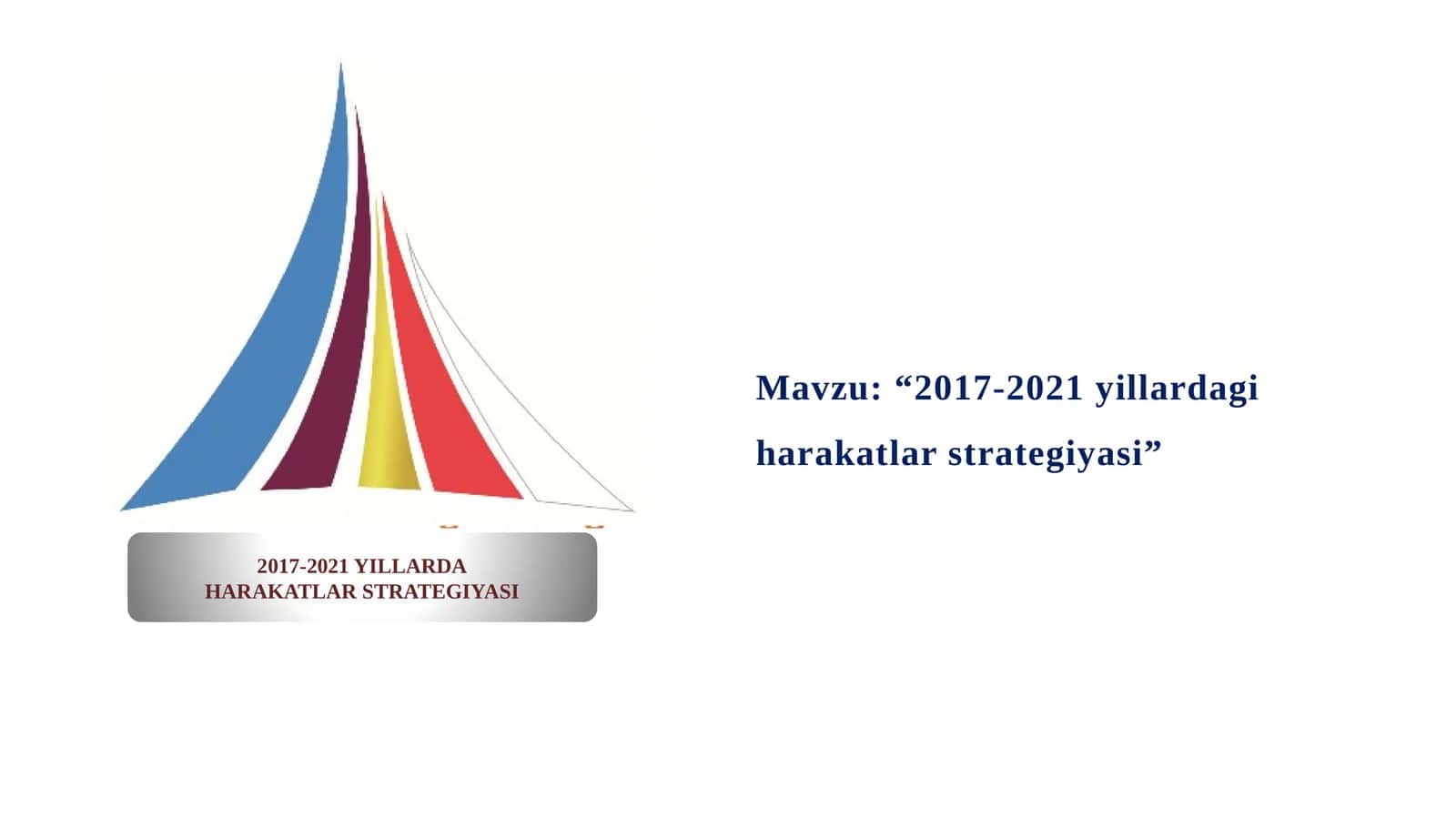 2017-2021 yillardagi harakatlar strategiyasi