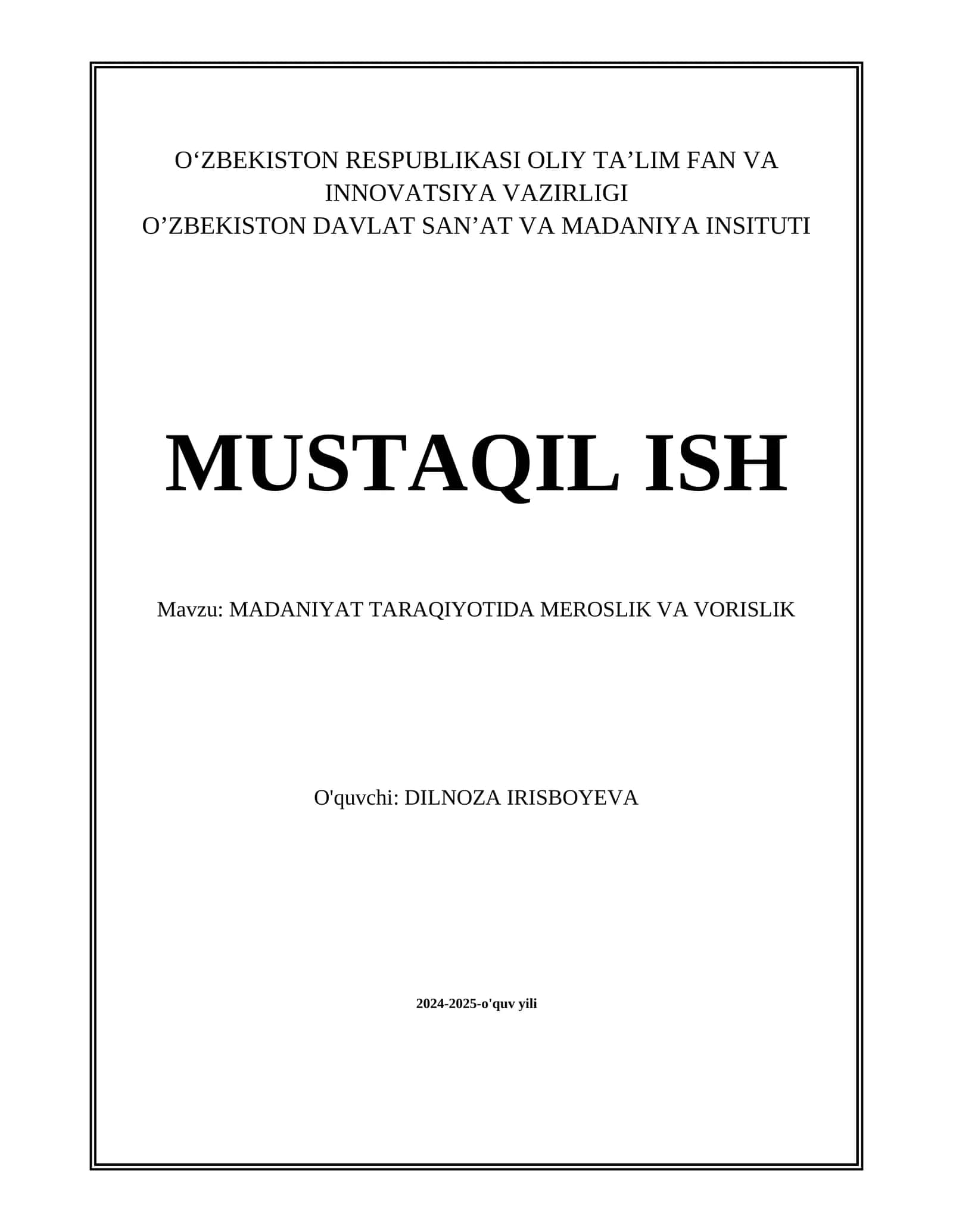 MADANIYAT TARAQIYOTIDA MEROSLIK VA VORISLIK