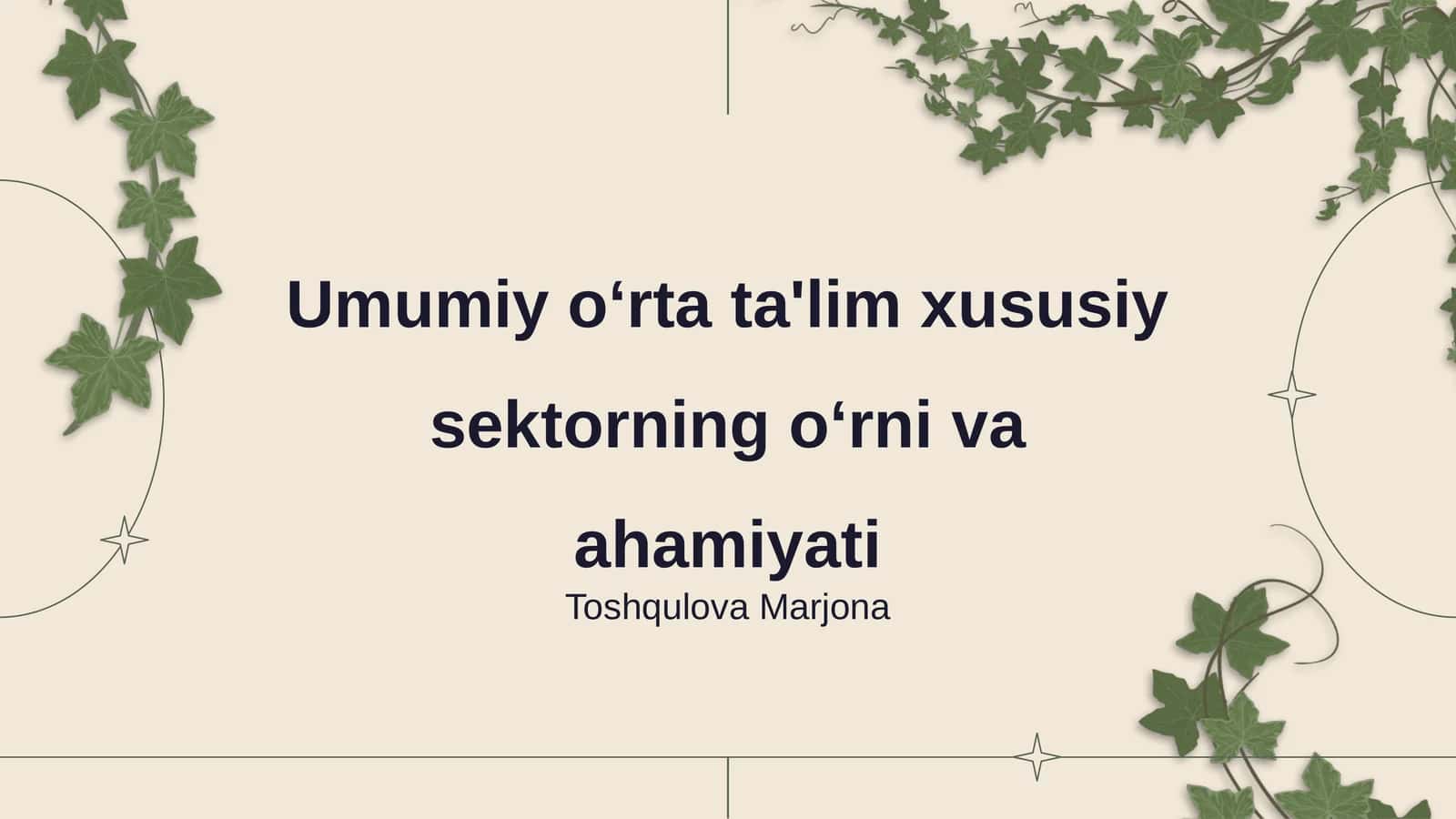 Umumiy oʻrta ta'lim xususiy sektorning oʻrni va ahamiyati