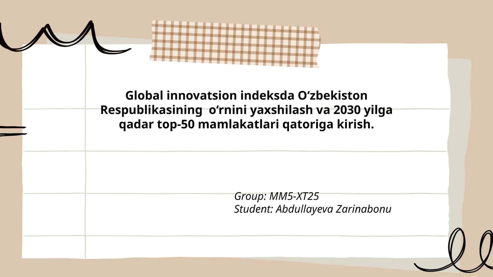 Global innovatsion indeksda O‘zbekiston Respublikasining o‘rnini yaxshilash va 2030 yilga qadar top-50 mamlakatlari qatoriga kirish