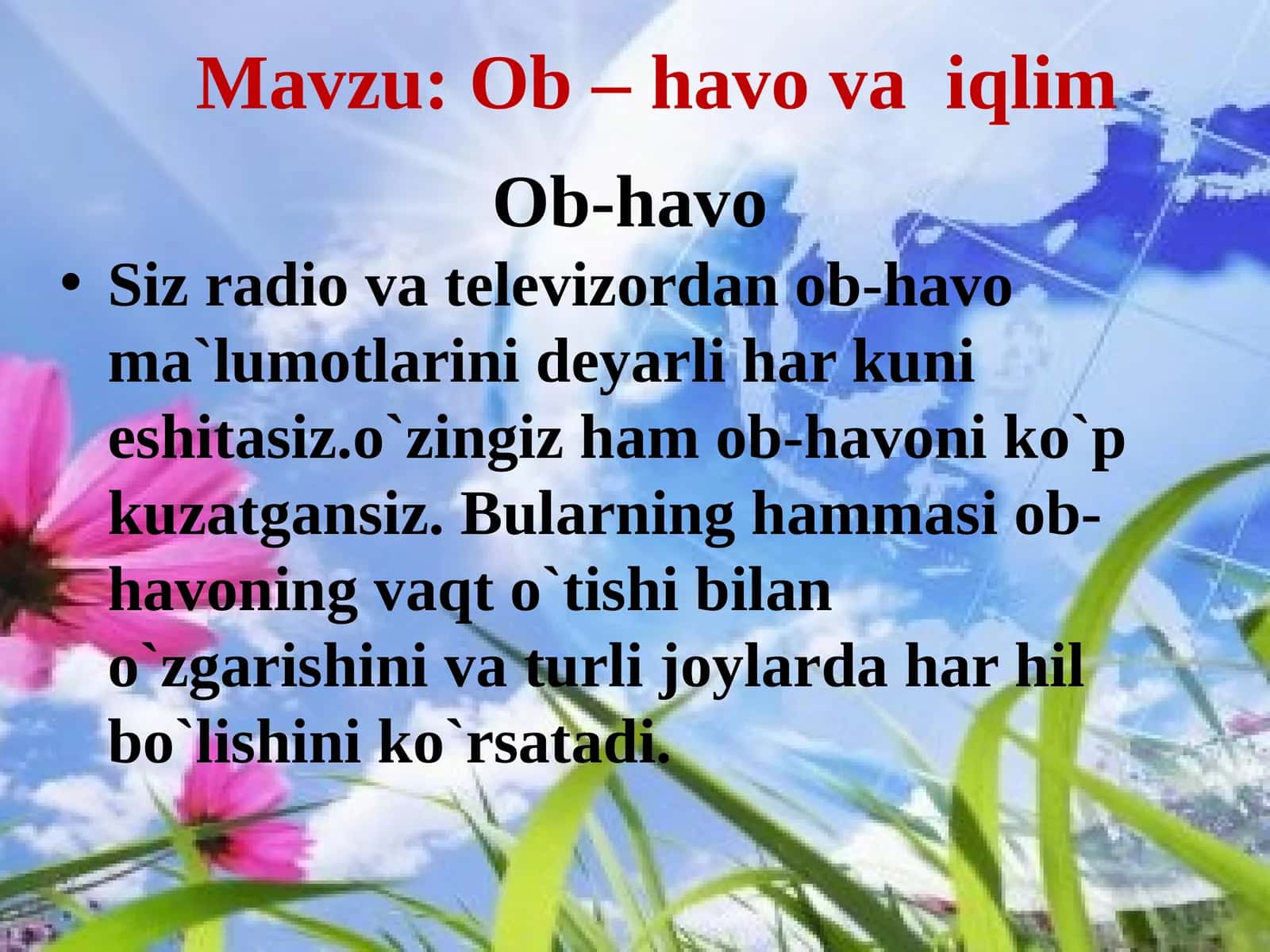 5-sinf Geografiya fanidan Ob-havo va iqlim mavzuda dars taqdimoti