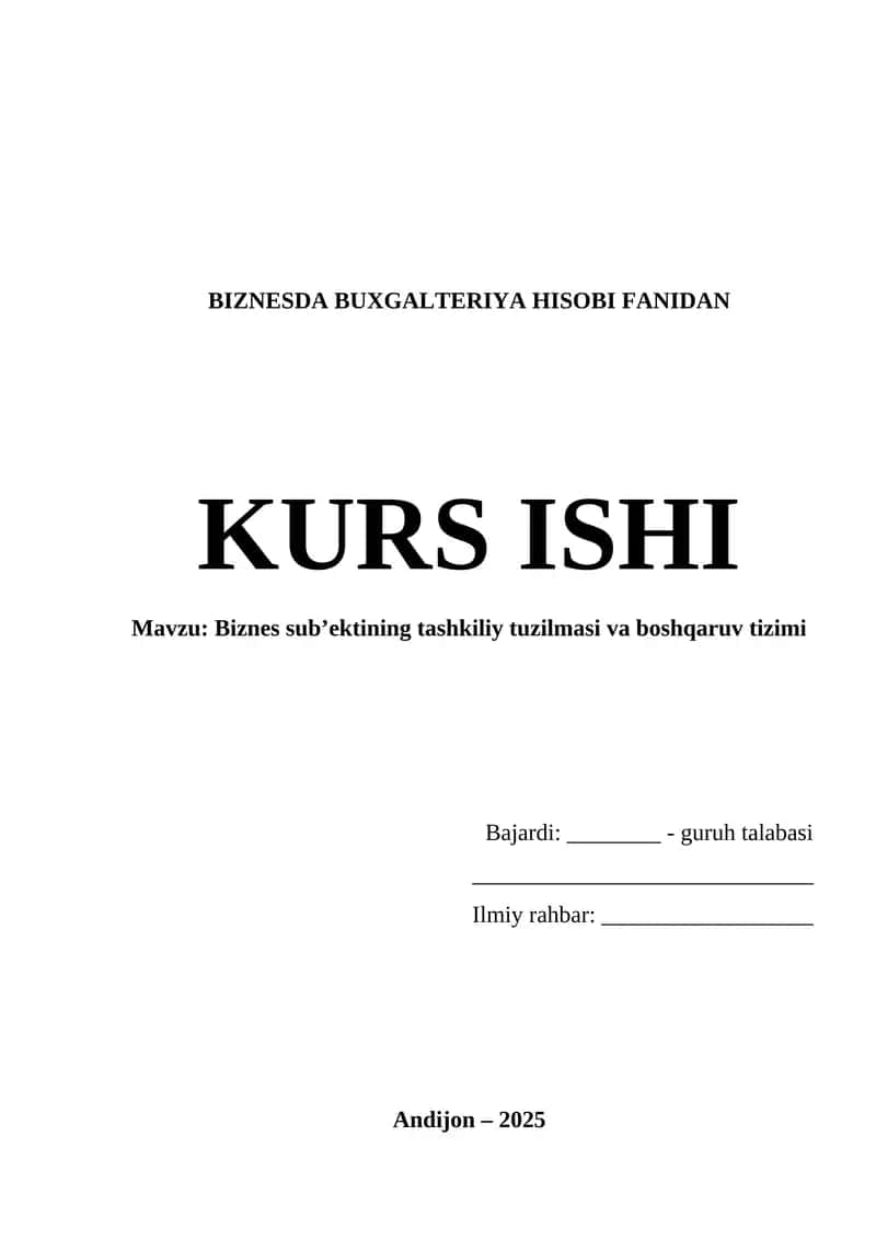 BIZNESDA BUXGALTERIYA HISOBI FANIDAN KURS ISHI