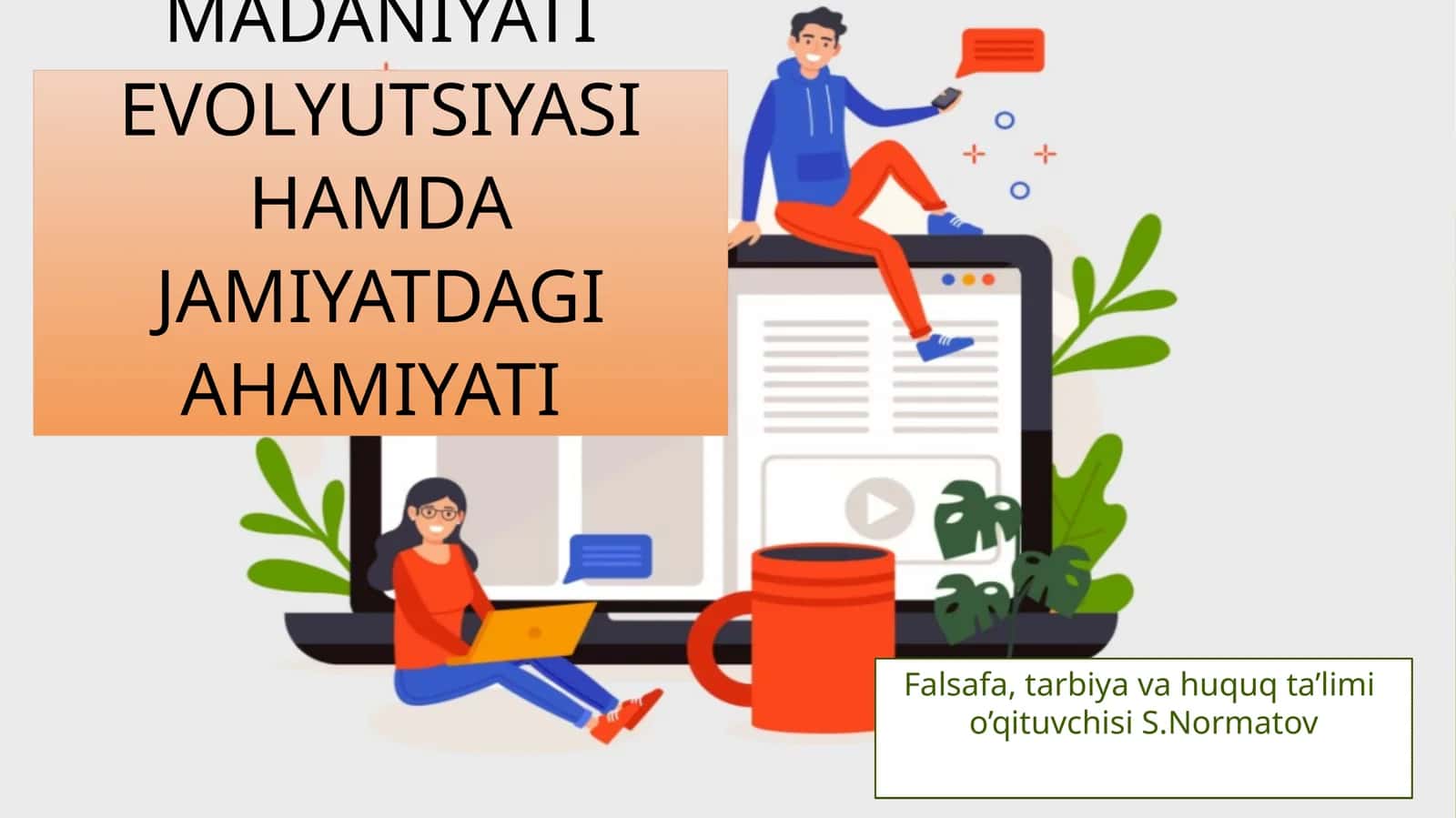 Media savodxonlik va axborot madaniyati evolyutsiyasi hamda jamiyatdagi ahamiyati