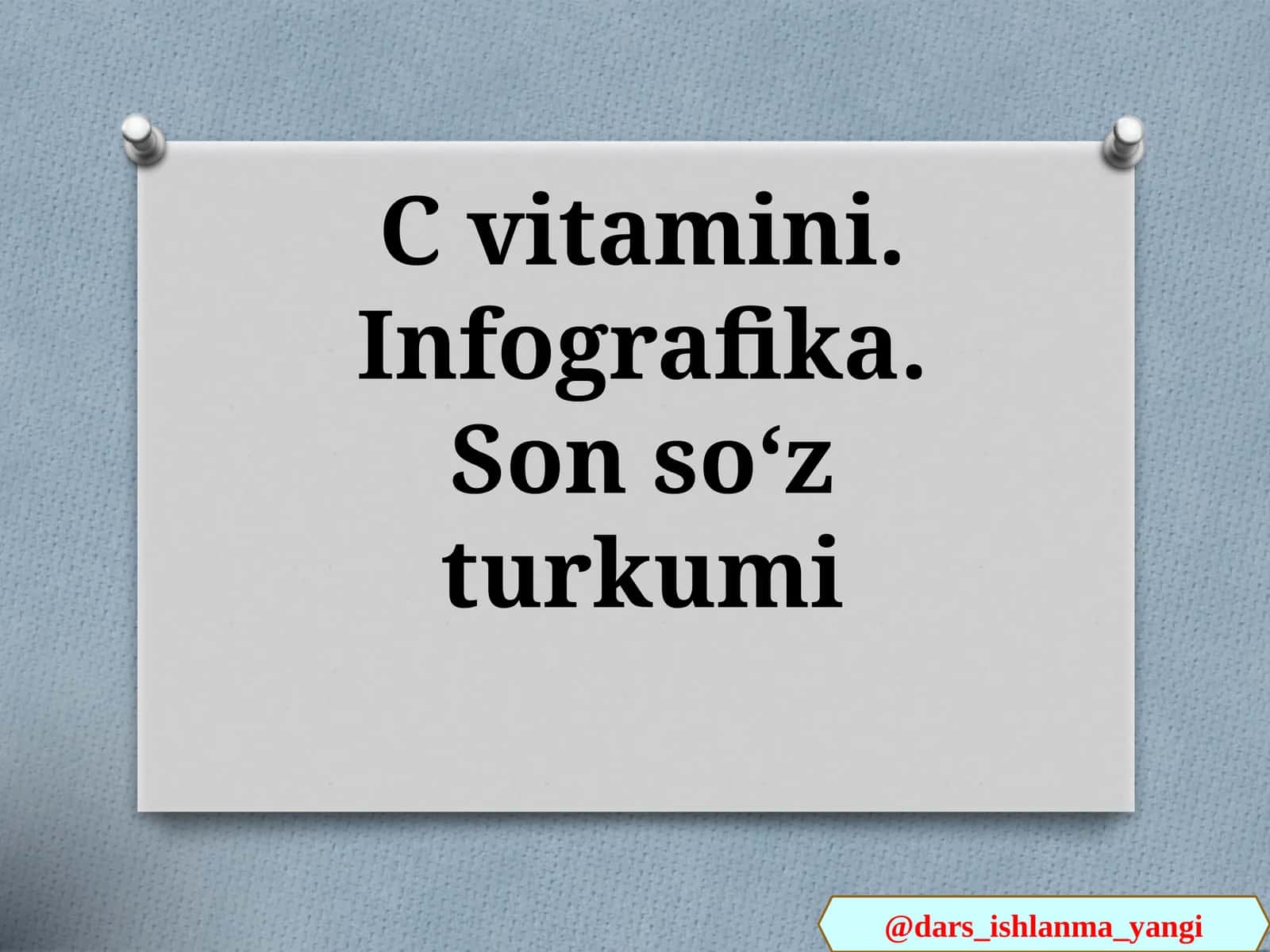 C vitamini. Infografika. Son soʻz turkumi