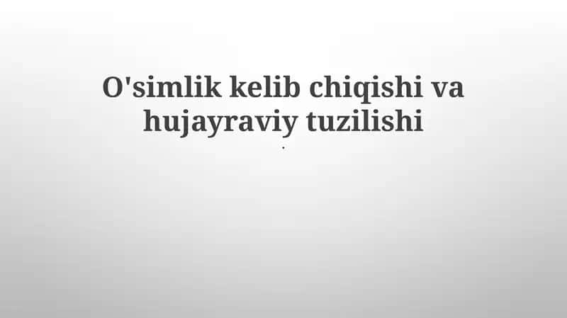 O'simlik hujayrasi tuzilishi