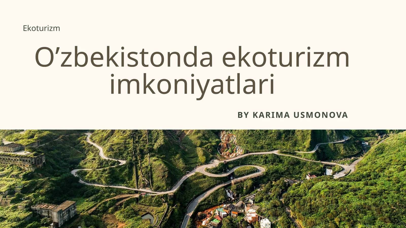O’zbekistonda ekoturizm imkoniyatlari