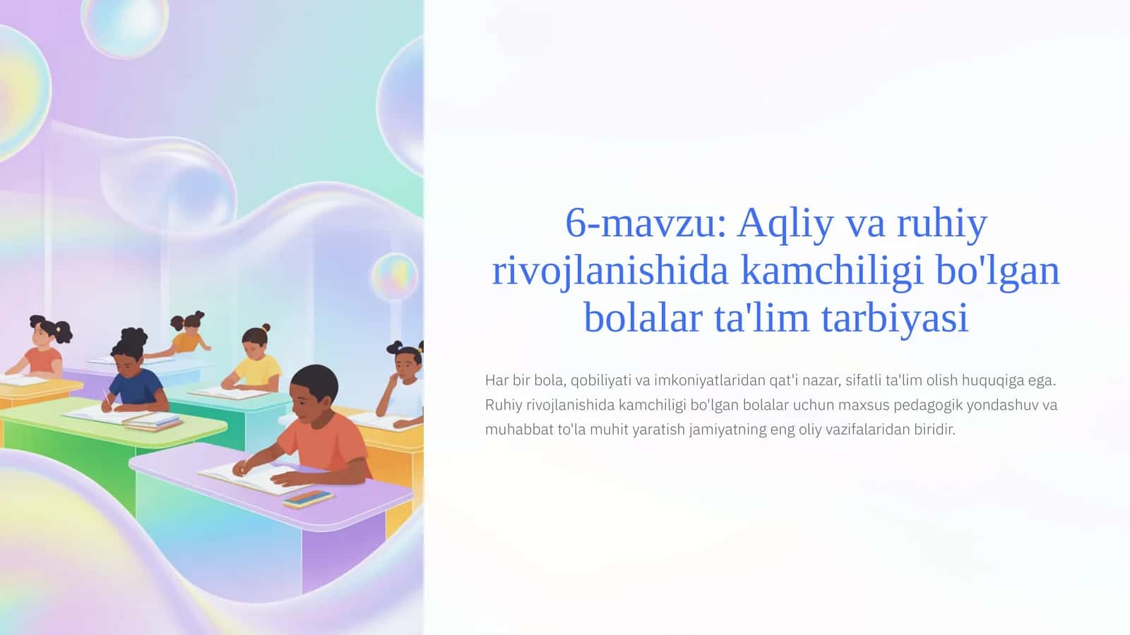 Aqliy va ruhiy rivojlanishida kamchilik