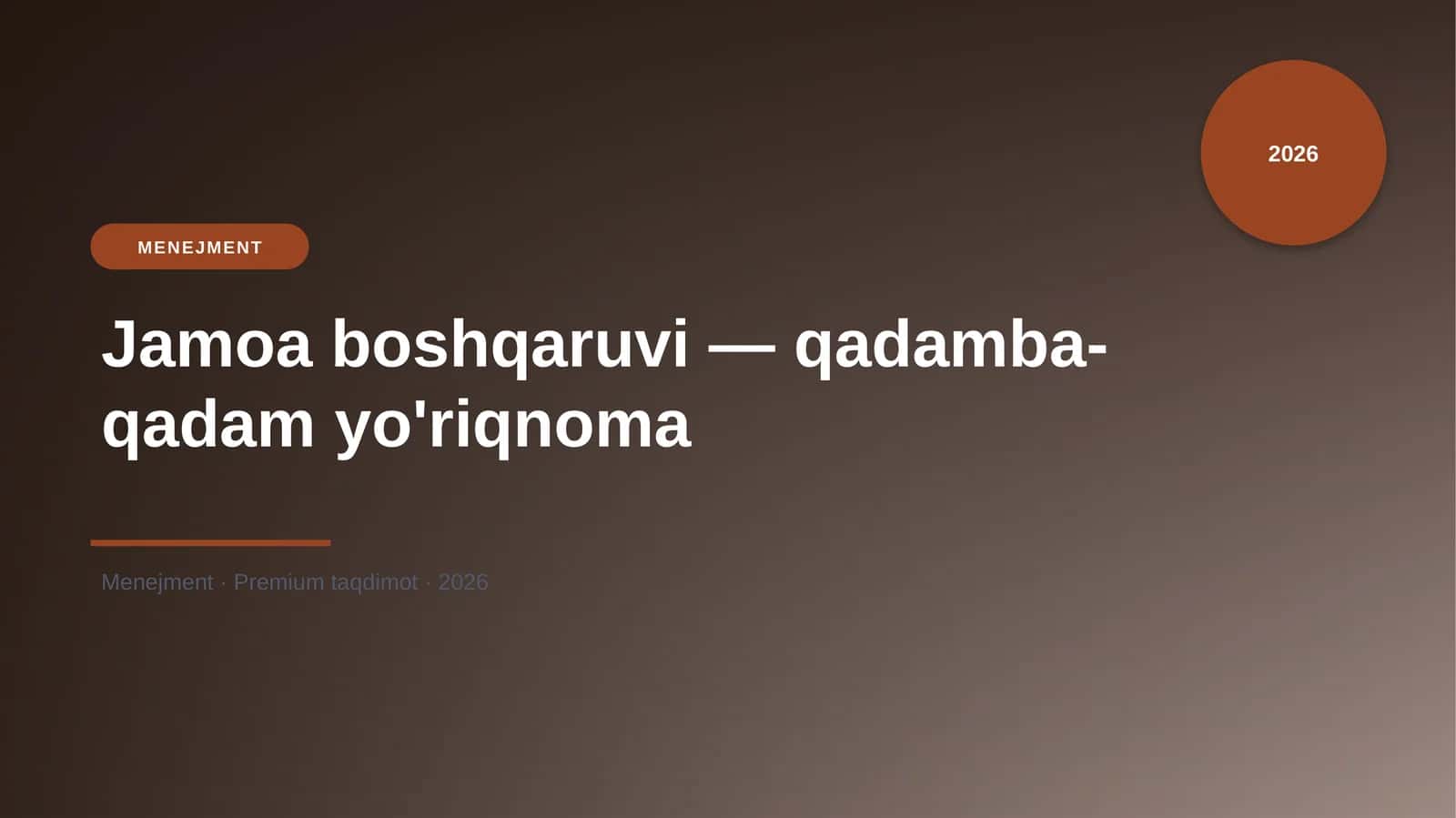 Jamoa boshqaruvi — qadamba-qadam yo'riqnoma