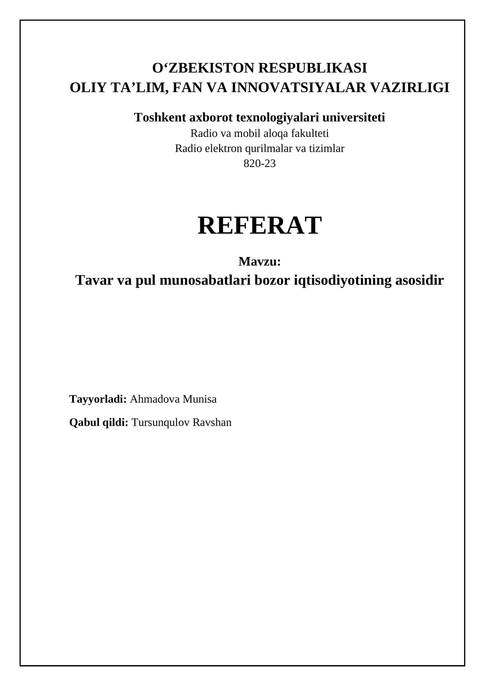 Tovar-pul munosabatlarining mohiyati va bozor iqtisodiyoti asoslari
