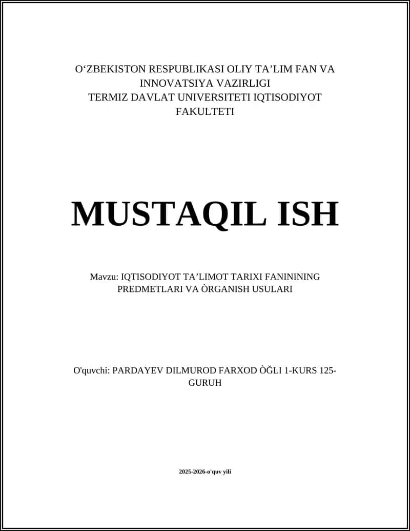 IQTISODIYOT TA’LIMOTI TARIXI FANINING PREDMET VA VAZIFALARI