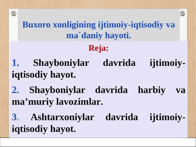 Buxoro xonligining ijtimoiy-iqtisodiy va ma`daniy hayoti.
