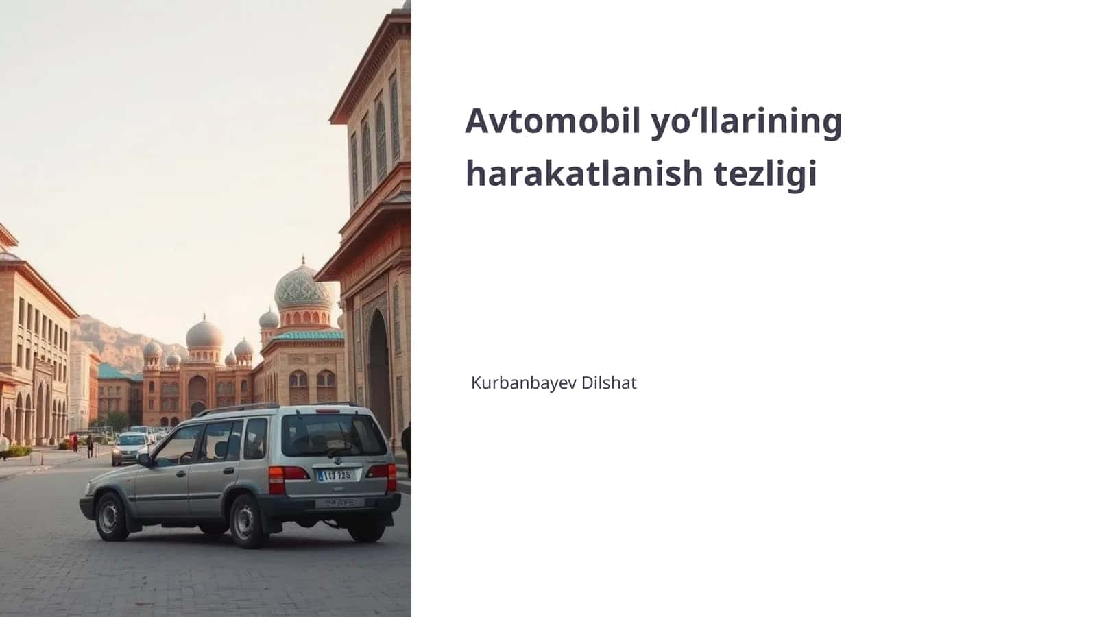 Avtomobil yo‘llarining harakatlanish tezligi