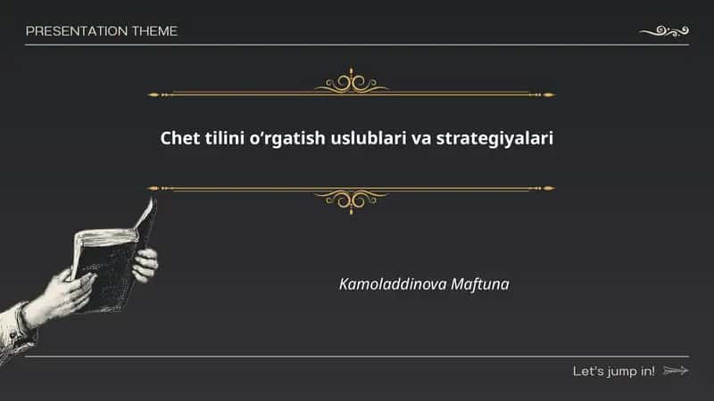 Chet tilini oʻrgatish uslublari va strategiyalari