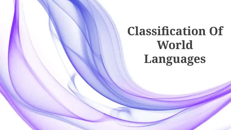 Classification Of World Languages
