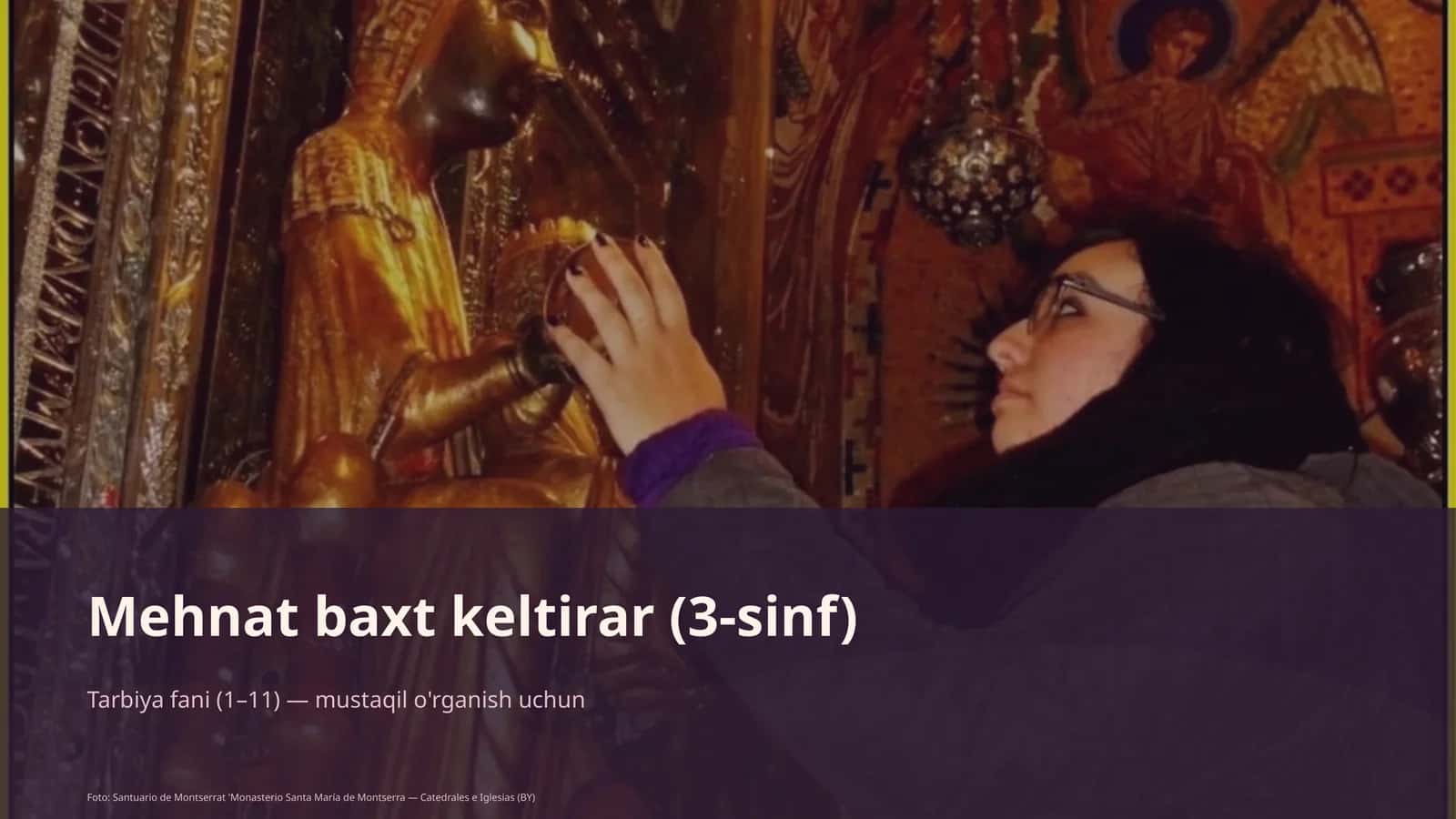 Mehnat baxt keltirar (3-sinf)