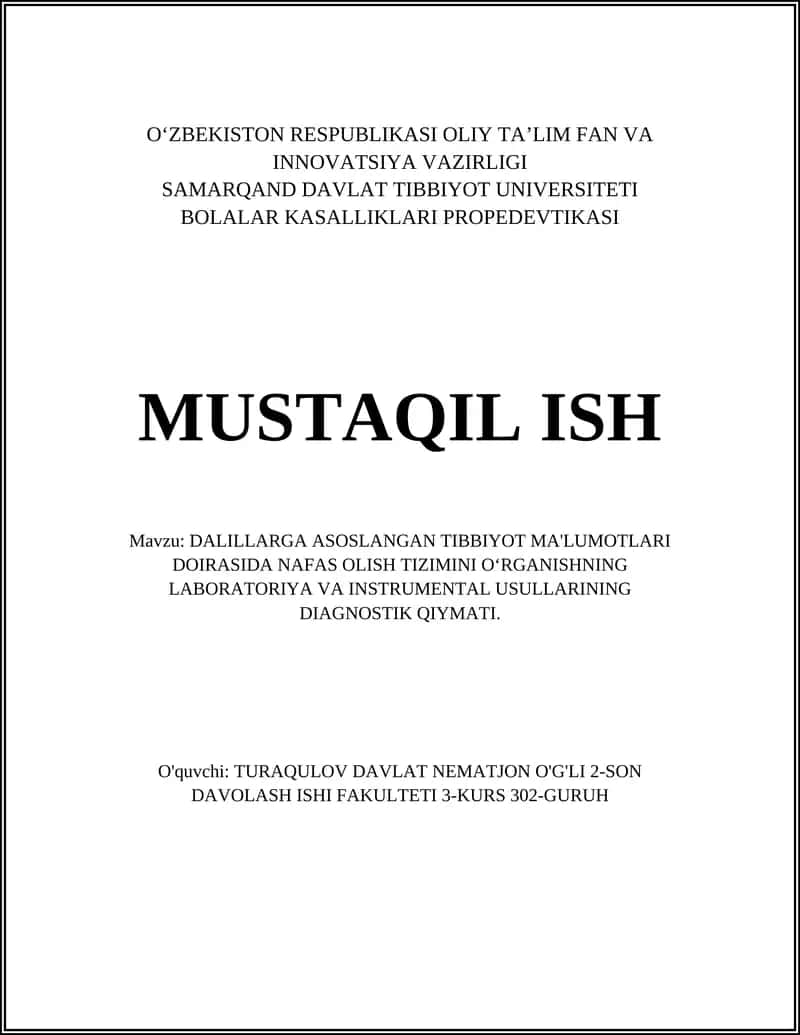 DALILLARGA ASOSLANGAN TIBBIYOT MA'LUMOTLARI DOIRASIDA NAFAS OLISH TIZIMINI OʻRGANISHNING LABORATORIYA VA INSTRUMENTAL USULLARINING DIAGNOSTIK QIYMATI